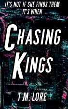 Chasing Kings