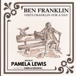 Ben Franklin Visits Franklin for a Day
