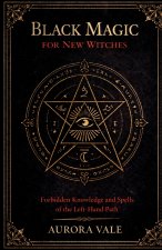 Black Magic for New Witches