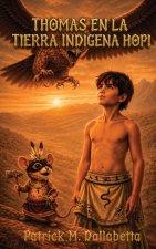Thomas en la Tierra Indígena Hopi