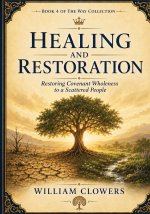 Healing and Restoration