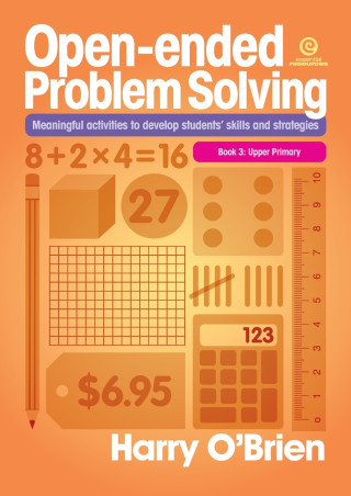 Open-ended Problem Solving, Book 3 Upper Primary