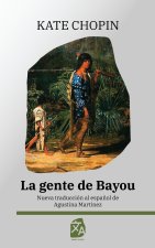 La gente de Bayou
