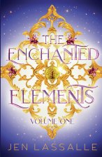 The Enchanted Elements Volume One