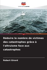 Réduire le nombre de victimes des catastrophes grâce à l'altruisme face aux catastrophes