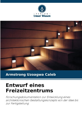 Entwurf eines Freizeitzentrums