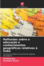 Reflexões sobre a educação e conhecimentos geográficos relativos à Índia