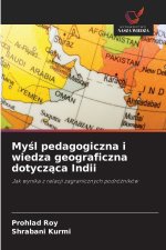 Myśl pedagogiczna i wiedza geograficzna dotycząca Indii