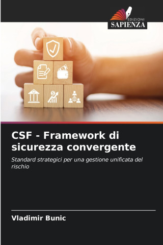 CSF - Framework di sicurezza convergente