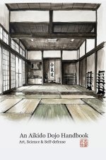 An Aikido Dojo Handbook
