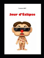JOUR D'ECLIPSE