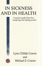 IN SICKNESS AND IN HEALTH