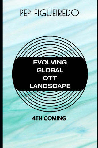 Evolving Global OTT Landscape