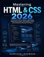 Mastering HTML & CSS 2026