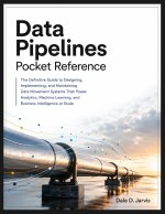 Data Pipelines Pocket Reference