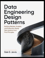 Data Engineering Design Patterns