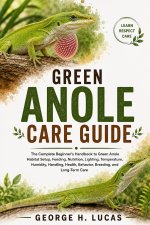 GREEN ANOLE CARE GUIDE