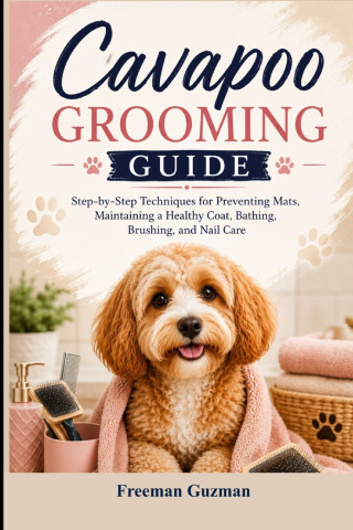 Cavapoo Grooming Guide