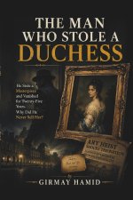 THE MAN WHO STOLE A DUCHESS