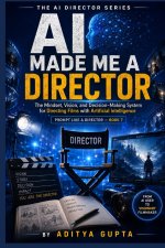 AI Made Me a Director