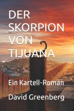 DER SKORPION VON TIJUANA