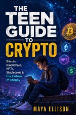 The Teen Guide to Crypto