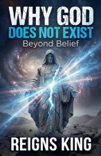 Why God Does Not Exist