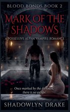 Mark Of The Shadows