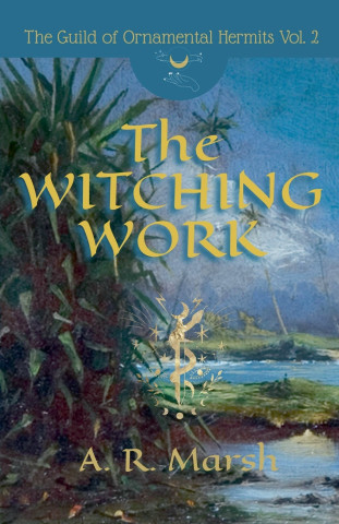 The Witching Work