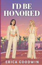 I'd Be Honored