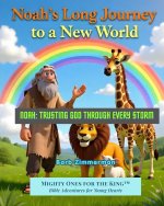 Noah's Long Journey to a New World