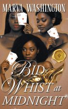 Bid Whist at Midnight