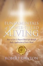 Fundamentals of Power-Filled Living