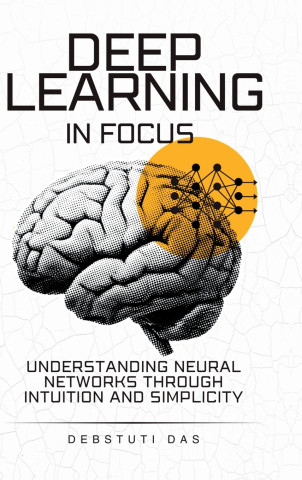 Deep Learning in Focus