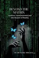 BEYOND THE MATRIX
