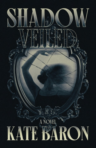 Shadow Veiled
