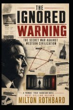 THE IGNORED WARNING A PEACEFUL INVASION