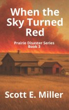 When the Sky Turned Red