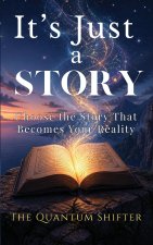 It's Just a Story