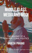 Middle Class, Media and Modi