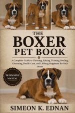The Boxer Pet Book