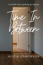 Time In Between