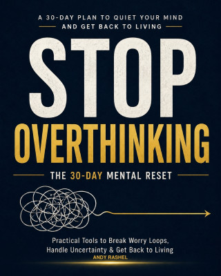 STOP OVERTHINKING