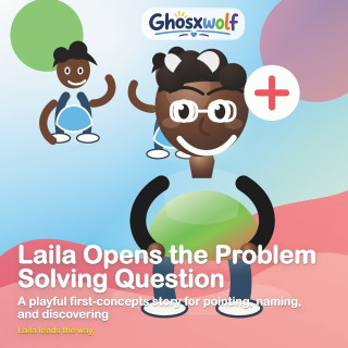 Laila Opens the Problem Solving Question