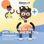 Laila Shares the Sky with Sarah and the Tiny Compass
