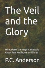 The Veil and the Glory