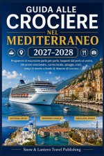 GUIDE DE CROISIÈRE EN MÉDITERRANÉE 2027-2028
