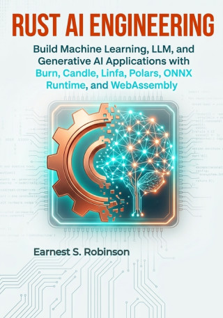 Rust AI Engineering
