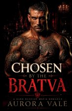 Chosen by the Bratva