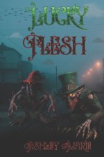 Lucky Flesh